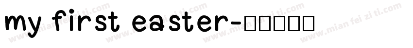 my first easter字体转换